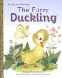 Cover of: The Fuzzy Duckling (Big Little Golden Book)