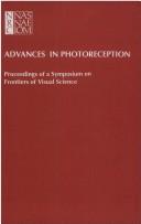 Advances in photoreception by Symposium on Frontiers of Visual Science (1988 National Academy of Sciences)