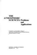 Cover of: The atmospheric sciences | National Research Council (U.S.). Committee on Atmospheric Sciences.