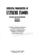 Cover of: Estimating Probabilities of Extreme Floods: Methods and Recommended Research