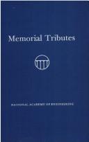 Cover of: Memorial Tributes by National Academy of Engineering., National Academy of Engineering.