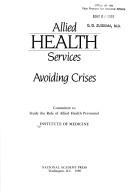 Cover of: Allied Health Services: Avoiding Crises