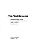 Cover of: The Alkyl benzenes | 