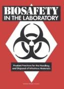 Cover of: Prudent practices for handling hazardous chemicals in laboratories | Assembly of Mathematical and Physical Sciences (U.S.). Committee on Hazardous Substances in the Laboratory.