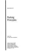 Cover of: Parking principles: subject area, 53 traffic control and operations.