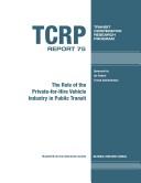 Cover of: The Role of the Private-for-Hire Vehicle Industry in Public Transit (Transit Cooperative Research Program, TCRP Report 75)