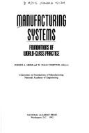 Cover of: Manufacturing Systems: Foundations of World-Class Practice