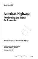 Cover of: America's Highways : Accelerating the Search for Innovation (Special Report, 202) (Photocop Ed.)
