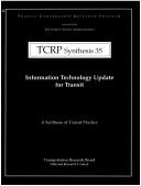 Information technology update for transit (Synthesis of transit practice) by Roger Boldt