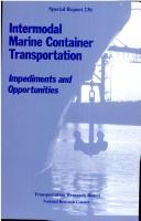 Cover of: Intermodal marine container transportation | National Research Council (U.S.). Committee for a Study of the Effects of Regulatory Reform on Technological Innovation in Marine Container Shipping.
