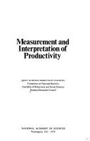 Measurement and Interpretation of Productivity by National Research Council. Panel to Review Productivity Statistics.