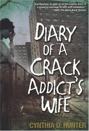 Cover of: Diary Of A Crack Addict's Wife