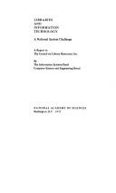 Cover of: Libraries and information technology: a national system challenge by National Academy of Sciences U.S., National Academy of Sciences (U.S.). Computer Science and Engineering Board. Information Systems Panel., National Academy of Sciences (U.S.). Computer Science and Engineering Board. Information Systems Panel.