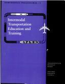 Cover of: Intermodal transportation education and training by Transportatio National Research Council