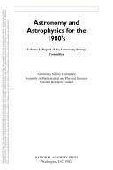 Cover of: Astronomy and Astrophysics for the 1980's, Volume 1 by Astronomy Survey Committee, National Research Council (US)