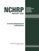 Cover of: In-Service Performance of Traffic Barriers (NCHRP report)