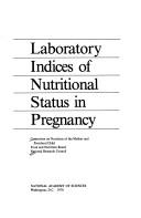 Cover of: Laboratory Indices of Nutritional Status in Pregnancy