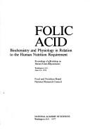 Folic acid by Workshop on Human Folate Requirements Washington, D.C. 1975.