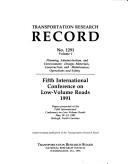 Cover of: Fifth International Conference on Low-volume Roads by International Conference on Low-volume Roads (5th 1991 Raleigh, N.C.)