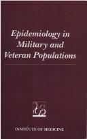 Cover of: Epidemiology in Military and Veteran Populations: Proceedings of the Second Biennial Conference, March 7, 1990