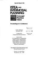 Cover of: Istea and Intermodal Planning: Concept Practice Vision : Proceedings of a Conference (Special Report (National Research Council (U S) Transportation Research Board))