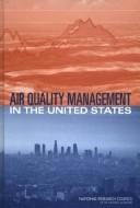 Cover of: Air Quality Management in the United States | 