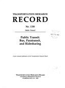 Cover of: Public Transit: Bus, Paratransit, and Ridesharing (Transportation Research Record, No. 1338)