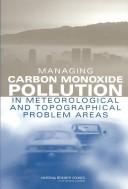 Cover of: Managing carbon monoxide pollution in meteorological and topographical problem areas