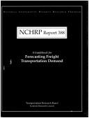 Cover of: A guidebook for forecasting freight transportation demand by Cambridge Systematics, Inc. with Leeper, Cambridge & Campbell, Inc. ... [et al.].