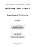 Cover of: Transit-focused development (Synthesis of transit practice)