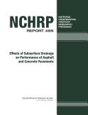 Cover of: Effects of subsurface drainage on performance of asphalt and concrete pavements (NCHRP report) | Kathleen T Hall