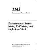 Cover of: Environmental Issues: Noise, Rail Noise, and Highspeed Rail (Transportation Research Record)
