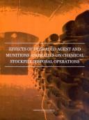 Cover of: Effects of degraded agent and munitions anomalies on chemical stockpile disposal operations