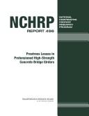 Prestress Losses in Pretensioned High-Strength Concrete Bridge Girders (NCHRP report) by National Research Council (US)