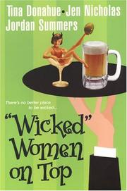 Cover of: Wicked Women On Top by Tina Donahue, Jen Nicholas, Jordan Summers
