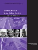 Cover of: Transportation In An Aging Society: A Decade Of Experience by 