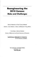 Cover of: Reengineering the 2010 census by National Research Council (U.S.). Panel on Research on Future Census Methods.