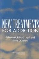 Cover of: New Treatments For Addiction by 