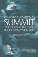 Cover of: Pan-Organizational Summit on the U.S. Science and Engineering Workforce by Marye Anne Fox