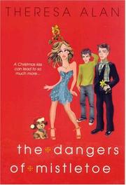 Cover of: The Dangers of Mistletoe