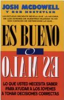Cover of: Es Bueno O Es Malo by Josh McDowell, Bob Hostetler