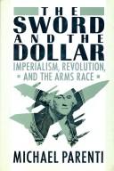 Cover of: The sword and the dollar by Michael Parenti