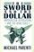 Cover of: The sword and the dollar