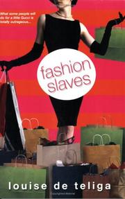 Cover of: Fashion Slaves by Louise De Teliga