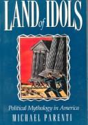 Cover of: Land of Idols by Michael Parenti, Michael Parenti