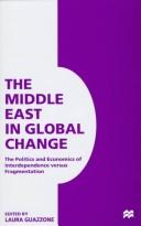 Cover of: The Middle East in global change by edited by Laura Guazzone.