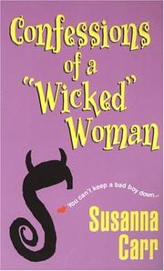 Cover of: Confessions Of A Wicked Woman by Susanna Carr