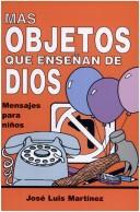 Cover of: Mas Objetos Que Ensenan de Dios