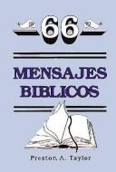 Cover of: 66 Mensajes Biblicos