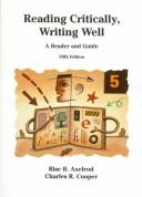 Cover of: Reading critically, writing well by Rise B. Axelrod